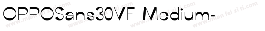 OPPOSans30VF Medium字体转换